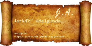 Jerkó Adelgunda névjegykártya